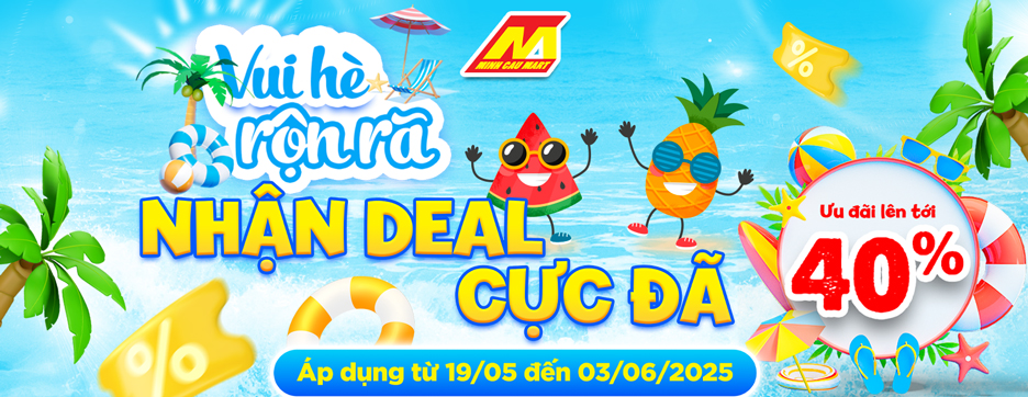 Vui Hè Rộn Rã - Nhận Deal Cực Đã